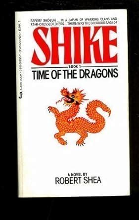 Time Of Dragons Book1 Shike Book No 1 Kindle Editon