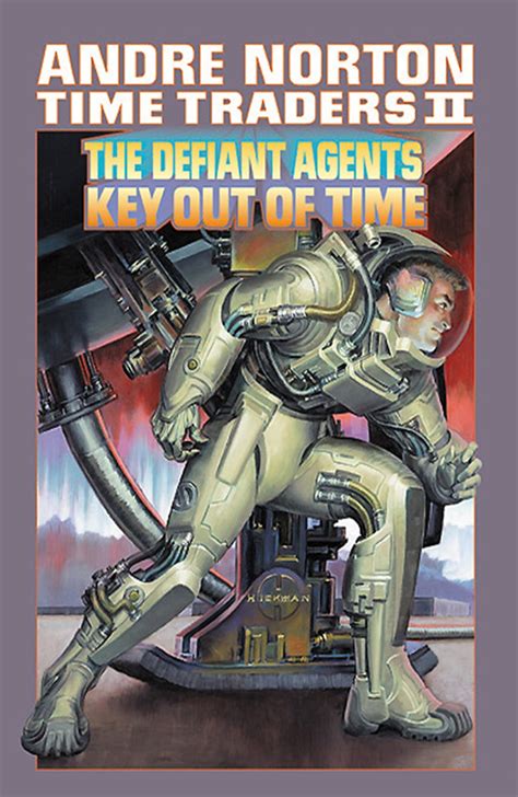 Time Traders II The Defiant Agents and Key Out of Time PDF