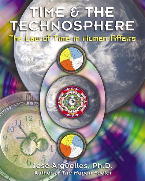 Time and the Technosphere The Law of Time in Human Affairs Reader