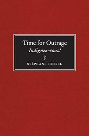 Time for Outrage Indignez-vous Kindle Editon