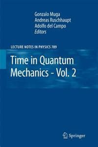 Time in Quantum Mechanics, Vol. 2 Reader