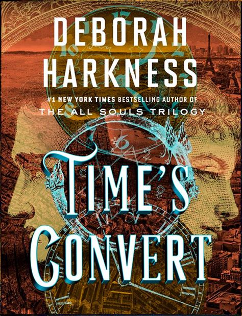 Time s Convert A Novel All Souls Trilogy Epub