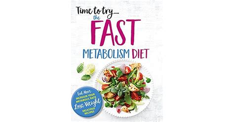 Time to try the FAST METABOLISM DIET Eat More Increase Your Metabolic Rate and Lose Weight Rapidly Doc