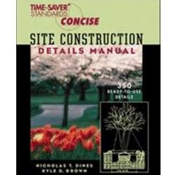 Time-Saver Standards Site Construction Details Manual Ebook PDF