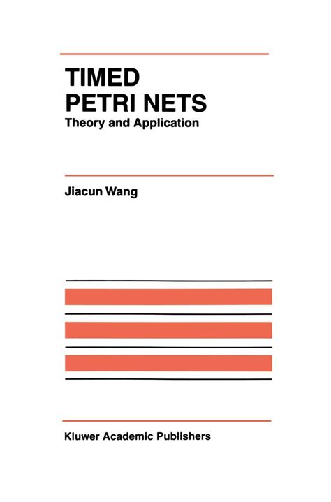 Timed Petri Nets Theory and Application 1st Edition Reader
