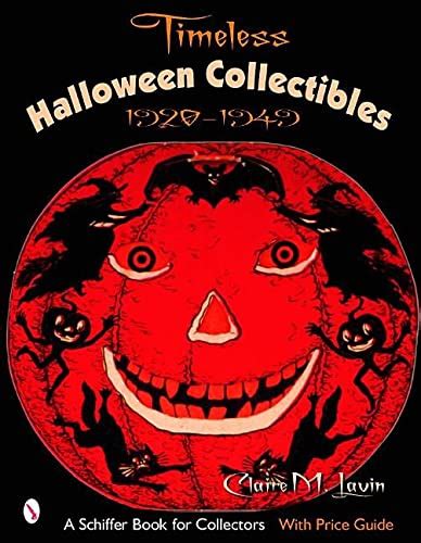Timeless Halloween Collectibles, 1920 To 1949 A Halloween Reference Book From The Beistle Company Ar Doc