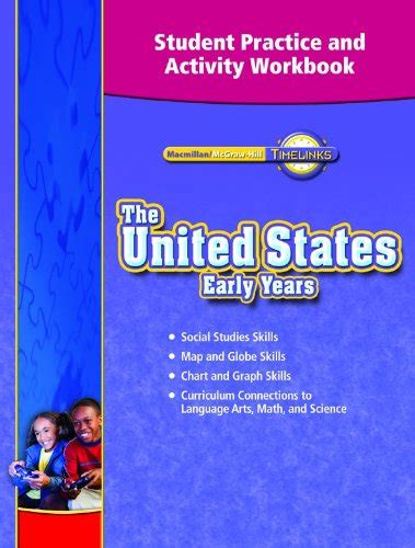 Timelinks, Grade 5, the United States Early Ages, Student Practice and Activity Workbook Doc