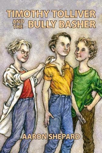 Timothy Tolliver and the Bully Basher Kindle Editon