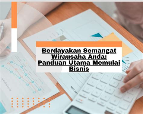 Tingkatkan Bisnis Anda: Panduan Utama untuk 