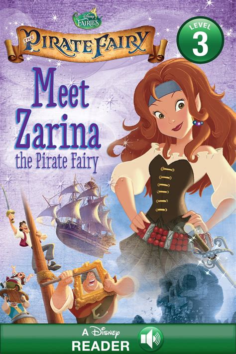 Tinker Bell and the Pirate Fairy Meet Zarina the Pirate Fairy Level 3 Disney Reader ebook