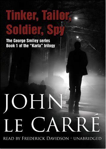 Tinker Tailor Soldier Spy The Karla Trilogy Book 1 Reader