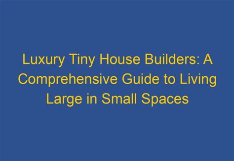 Tiny House Singapore: A Comprehensive Guide to Living Big in Small Spaces