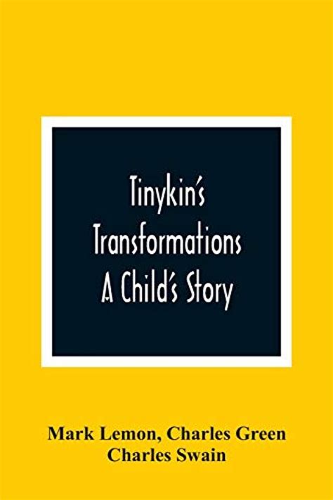 Tinykin's Transformations A Child's Story Kindle Editon