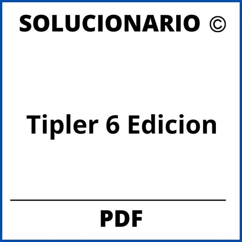 Tipler 6 Solutions Reader