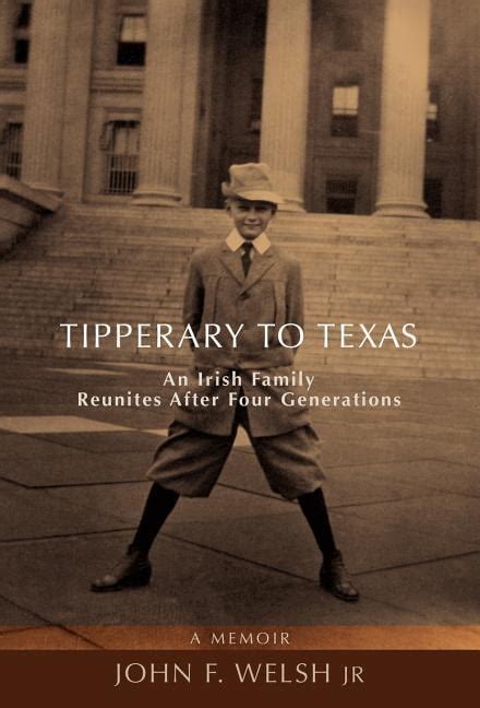 Tipperary to Texas: An Irish Family Reunites After Four Generations Epub