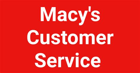 Tips for Calling Macy's Customer Service: