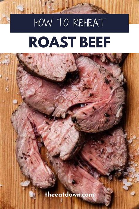 Tips for Reheating Roast Beef