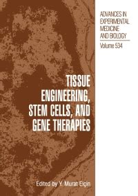 Tissue Engineering, Stem Cells and Gene Therapies 1st Edition Epub
