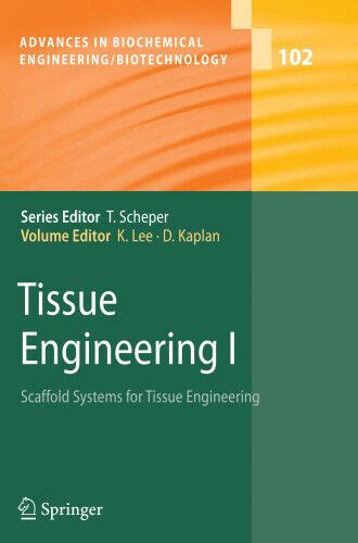 Tissue Engineering I Scaffold Systems for Tissue Engineering 1st Edition Kindle Editon