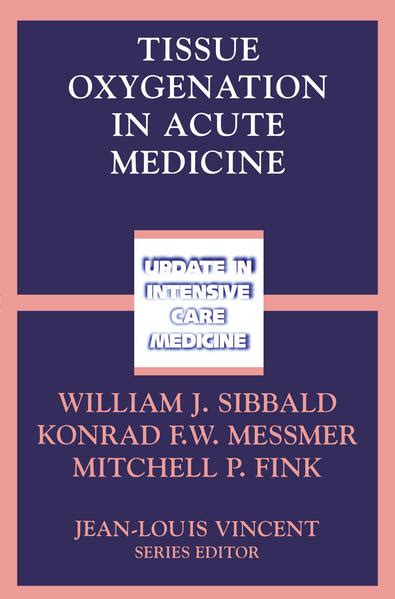 Tissue Oxygenation in Acute Medicine 2nd Printing Kindle Editon