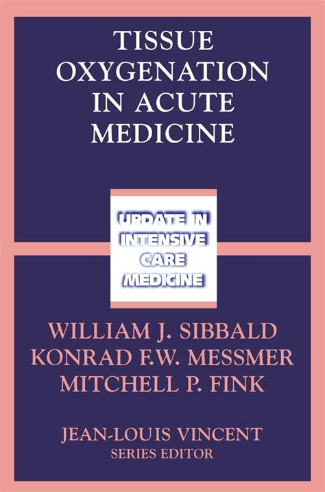 Tissue Oxygenation in Acute Medicine 2nd Printing Kindle Editon