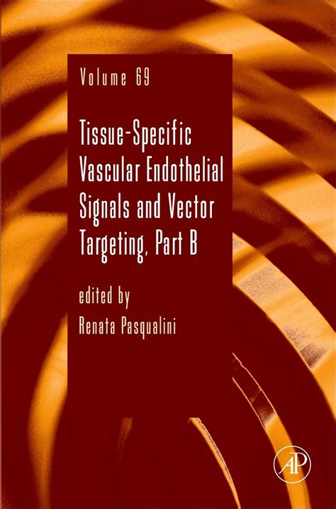 Tissue-Specific Vascular Endothelial Signals and Vector Targeting Epub