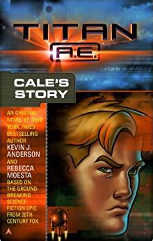 Titan AE Cale s Story Kindle Editon