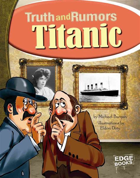 Titanic: Truth and Rumors (Edge Books. Truth and Rumors) Doc