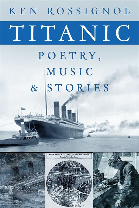 Titanic Poetry Music and Stories History of the RMS Titanic series Book 2 Epub