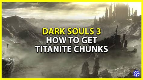 Titanite Chunks: The Essential Upgrade Material in Dark Souls 3