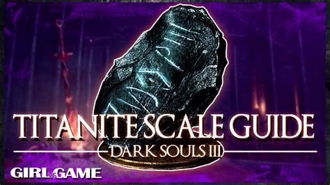 Titanite Scale: The Key to Unlocking Dark Souls 3's True Potential