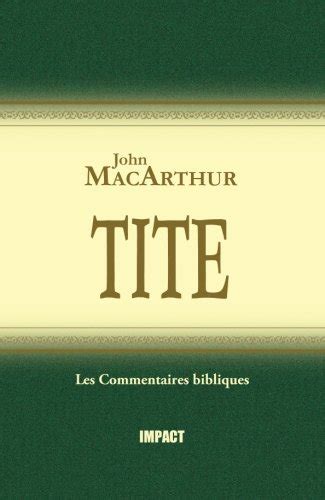 Tite The MacArthur New Testament Commentary Titus French Edition Reader
