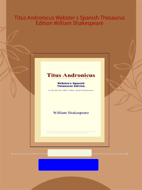 Titus Andronicus Webster s Spanish Thesaurus Edition Spanish Edition Reader