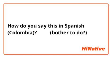 To Bother in Spanish