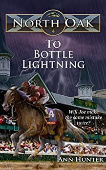 To Bottle Lightning North Oak Book 4 Kindle Editon
