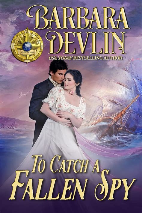 To Catch A Fallen Spy Brethren of the Coast Book 8 Reader