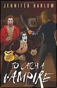 To Catch a Vampire A FREAKS Squad Investigation Epub