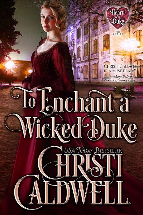 To Enchant a Wicked Duke Heart of a Duke Epub