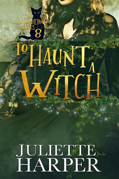 To Haunt a Witch A Jinx Hamilton Mystery Volume 8 PDF