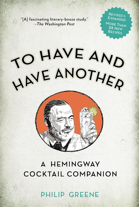 To Have and Have Another A Hemingway Cocktail Companion Kindle Editon