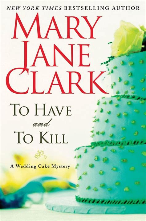 To Have and to Kill Piper Donovan Wedding Cake Mysteries Epub