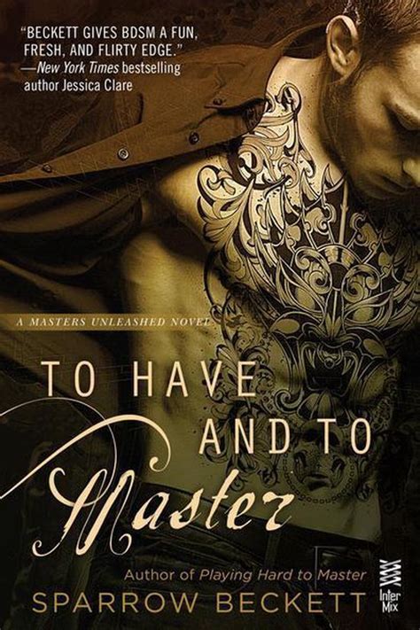 To Have and to Master Masters Unleashed Book 3 Reader