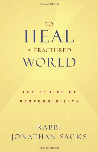 To Heal a Fractured World: The Ethics of Responsibility Reader