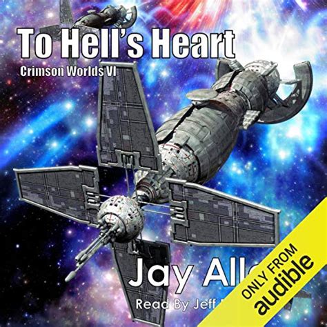 To Hell s Heart Crimson Worlds VI Volume 6 PDF