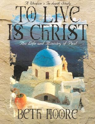 To Live Is Christ The Life and Ministry of Paul Member Book Epub