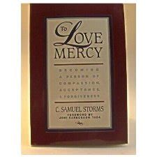 To Love Mercy Becoming a Person of Compassion Acceptance and Forgiveness Doc
