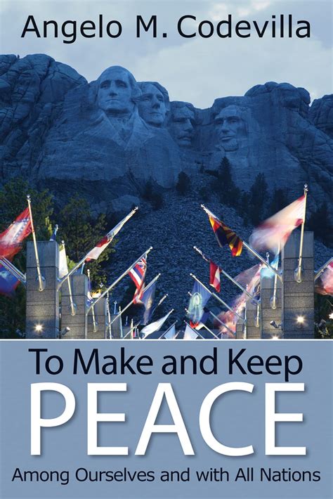 To Make and Keep Peace Among Ourselves and with All Nations Hoover Institution Press Publication Epub