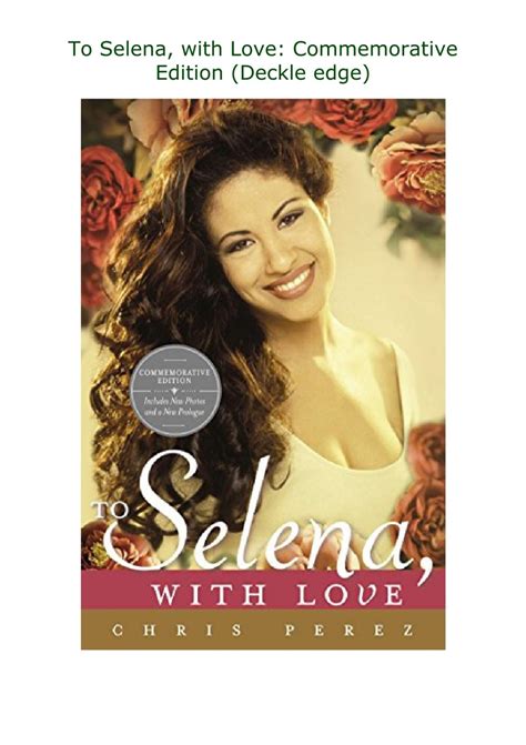 To Selena with Love Commemorative Edition Deckle edge