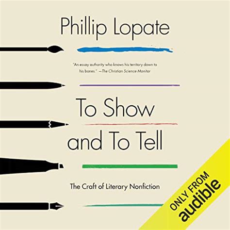 To Show and to Tell The Craft of Literary Nonfiction PDF