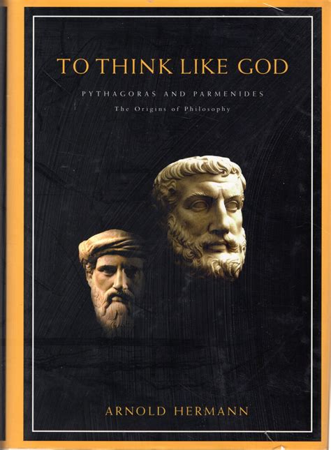 To Think Like God: Pythagoras and Parmenides Kindle Editon